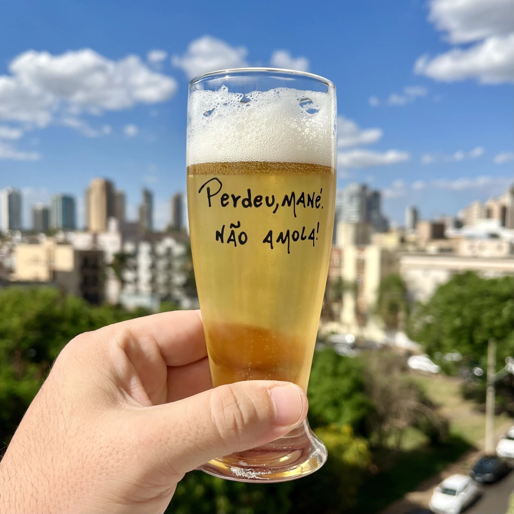 Copo tulipa "Perdeu, mané. Não amola"